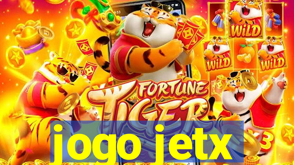 jogo jetx